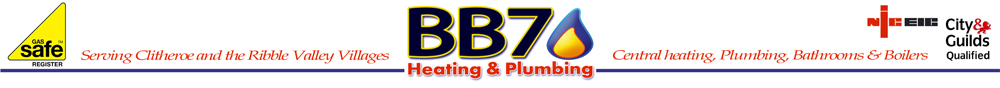 BB7 Heating & Plumbing: Central Heating, Plumbing, Bathrooms, Boilers & Landlord Safety Checks | Serving Clitheroe and the Ribble Valley Villages